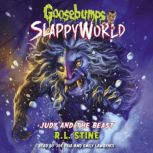 Judy and the Beast Goosebumps Slappy..., R. L. Stine