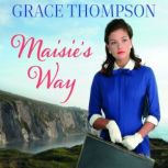 Maisies Way, Grace Thompson
