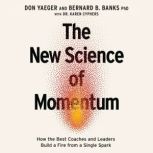 The New Science of Momentum, Don Yaeger