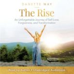 The Rise, Danette May