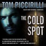 The Cold Spot, Tom Piccirilli