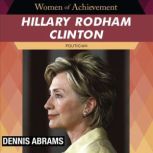Hillary Rodham Clinton, Dennis Abrams