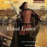Blood Lance, Jeri Westerson