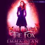 What the Fox, Emma Dean