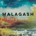 Malagash, Joey Comeau