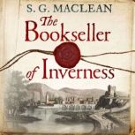 The Bookseller of Inverness, S. G. MacLean