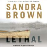 Lethal, Sandra Brown