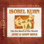 Isobel Kuhn, Janet Benge