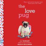 The Love Pug, J.J. Howard