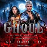 Pity the Ghoul, A.C. Hadfield