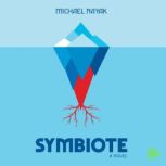 Symbiote, Michael Nayak