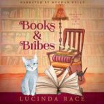 Books  Bribes, Lucinda Race