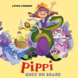 Pippi Goes on Board, Astrid Lindgren