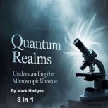 Quantum Realms, Mark Hedges