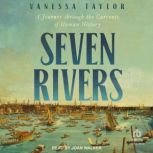 Seven Rivers, Vanessa Taylor