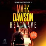 Heatwave, Mark Dawson