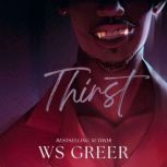 Thirst, WS Greer