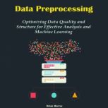 Data Preprocessing, Brian Murray