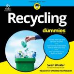 Recycling For Dummies, Sarah Winkler
