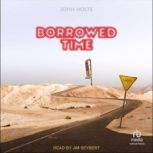 Borrowed Time, John Nolte