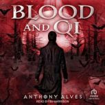 Blood and Qi, Anthony Alves