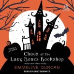 Chaos at the Lazy Bones Bookshop, Emmeline Duncan