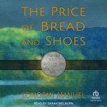 The Price of Bread and Shoes, Lonormi Manuel