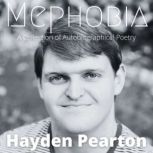 Mephobia, Hayden Pearton