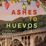 Ashes to Huevos, Susan Emshwiller