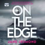 On the Edge, Jane Jesmond