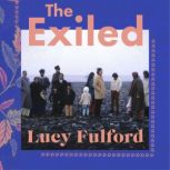 The Exiled, Lucy Fulford