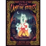 Creepy Campfire Stories, Anastasia Garcia
