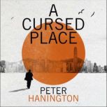 A Cursed Place, Peter Hanington
