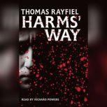 Harms Way, Thomas Rayfiel
