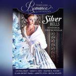 Silver Bells Collection Six Historical Christmas Novellas, Lucinda Brant