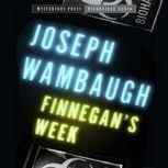 Finnegan's Week, Joseph Wambaugh