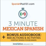 3Minute Mexican Spanish, Innovative Language Learning