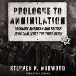 Prologue to Annihilation, Stephen H. Norwood