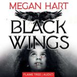 Black Wings, Megan Hart