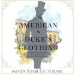 An American in Dukes Clothing, Mindy Burbidge Strunk