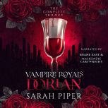 Vampire Royals Dorian, Sarah Piper