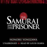 The Samurai and the Prisoner, Honobu Yonezawa