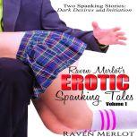 Raven Merlots Erotic Spanking Tales ..., Raven Merlot