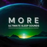 MORE Ultimate Sleep Sounds, MORE Ultimate Urban Sleep Sounds