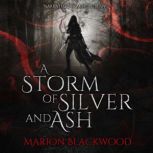 A Storm of Silver and Ash, Marion Blackwood