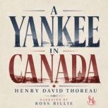 A Yankee in Canada, Henry David Thoreau