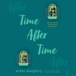 Time After Time, Mikki Daughtry