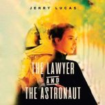 The Lawyer and the Astronaut, Jerry Lucas