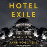 Hotel Exile, Jane Rogoyska