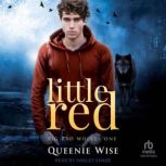 Little Red, Queenie Wise